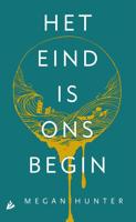 Het eind is ons begin (Paperback)