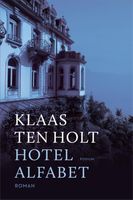 Hotel Alfabet - Klaas ten Holt - ebook