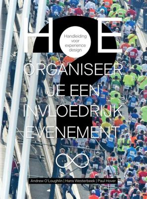 Hoe organiseer je een invloedrijk evenement? (Paperback)