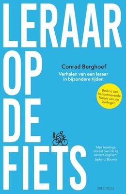 Leraar op de fiets - Conrad Berghoef - ebook