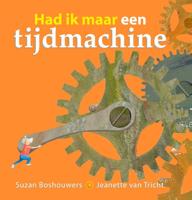 Had ik maar een tijdmachine (Hardback)