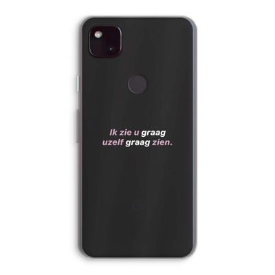 uzelf graag zien: Google Pixel 4a 5G Transparant Hoesje