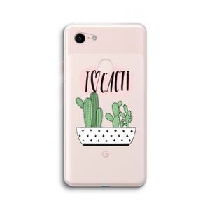 I love cacti: Google Pixel 3 XL Transparant Hoesje