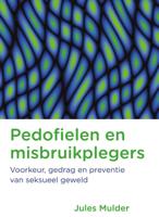 Pedofielen en misbruikplegers (Paperback)