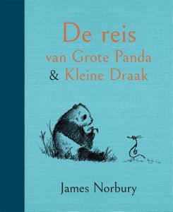 De reis van Grote Panda & Kleine Draak - James Norbury - ebook