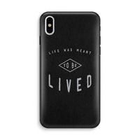 To be lived: iPhone X Tough Case