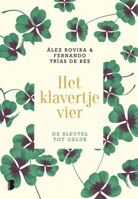 Het klavertje vier - Álex Rovira, Fernando Trías de Bes - Hardcover (9789022591338)