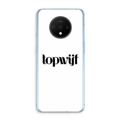 Topwijf Wit: OnePlus 7T Transparant Hoesje