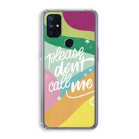 Don't call: OnePlus Nord N10 5G Transparant Hoesje