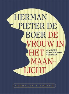 De vrouw in het maanlicht - Herman Pieter de Boer - eBook (9789463810432) De vrouw in het maanlicht - Herman Pieter de Boer - eBook (9789463810432)