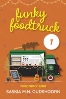 Funky Foodtruck 1 - Saskia M.N. Oudshoorn - ebook - thumbnail