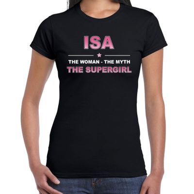 Naam cadeau t-shirt / shirt Isa - the supergirl zwart voor dames Naam cadeau t-shirt / shirt Isa - the supergirl zwart voor dames