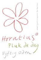 Pluk de dag - Horatius - ebook