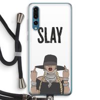 Slay All Day: Huawei P20 Pro Transparant Hoesje met koord