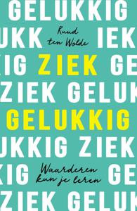 Ziek gelukkig (Paperback)