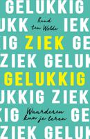 Ziek gelukkig (Paperback) - thumbnail