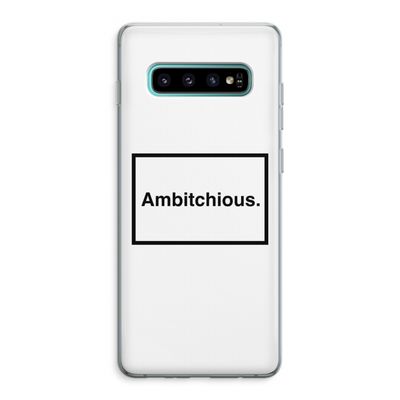 Ambitchious: Samsung Galaxy S10 Plus Transparant Hoesje