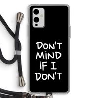 Don't Mind: OnePlus 9 Transparant Hoesje met koord Don't Mind: OnePlus 9 Transparant Hoesje met koord