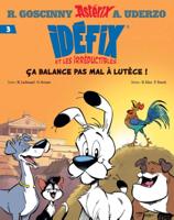 Idefix en de onverzettelijken 3 - lutetia, die bruisende stad (Paperback)