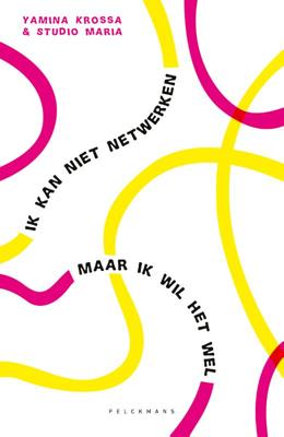 Ik kan niet netwerken (Paperback)