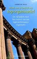 Maak van je bedrijf een toporganisatie! (Paperback)