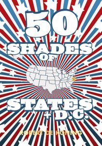 Reisverhaal - Reisgids Fifty Shades of States + D.C. | Robert De Koning