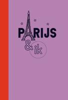 Parijs & ik (Paperback)