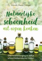 Natuurlijke schoonheid uit eigen keuken (Paperback)