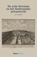 De Actio Serviana en het Nederlandse privaatrecht (Paperback) De Actio Serviana en het Nederlandse privaatrecht (Paperback)