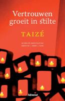 Vertrouwen groeit in stilte (Paperback)