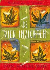 De vier inzichten - Don Miguel Ruiz - ebook