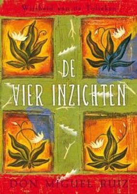 De vier inzichten - Don Miguel Ruiz - ebook