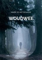 Woudwee - Hinde De Metsenaere - ebook