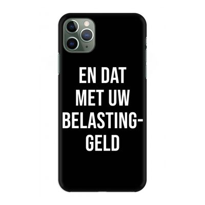 Belastinggeld - Zwart: Volledig geprint iPhone 11 Pro Max Hoesje