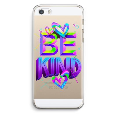 Be Kind: iPhone 5 / 5S / SE Transparant Hoesje