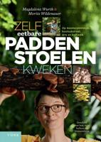 Zelf eetbare paddenstoelen kweken (Paperback)