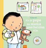 Als je papa en mama gescheiden zijn (Hardback)