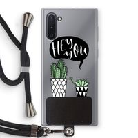 Hey you cactus: Samsung Galaxy Note 10 Transparant Hoesje met koord