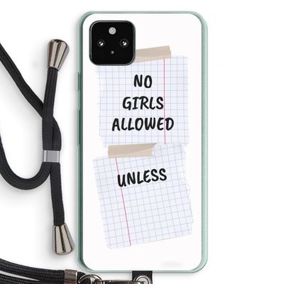 No Girls Allowed Unless: Pixel 5a 5G Transparant Hoesje met koord No Girls Allowed Unless: Pixel 5a 5G Transparant Hoesje met koord