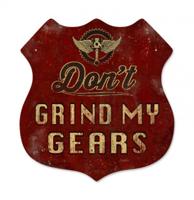 Don't Grind My Gears Zwaar Metalen Bord