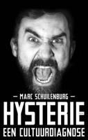 Hysterie - Marc Schuilenburg - ebook