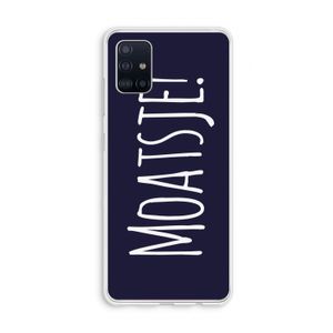 Moatsje!: Galaxy A51 4G Transparant Hoesje