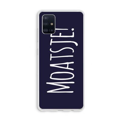 Moatsje!: Galaxy A51 4G Transparant Hoesje