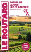 Reisgids Bordelais Landes Lot-et-Garonne 2025-2026 | Le Routard