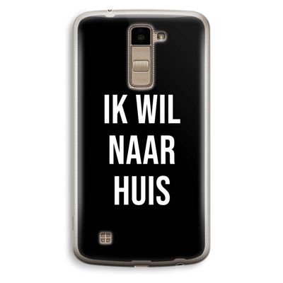 Ik wil naar huis - Zwart: LG K10 (2016) Transparant Hoesje