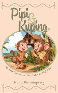 Pipi & Kuping op avontuur in het hart van de Molukken (Paperback)
