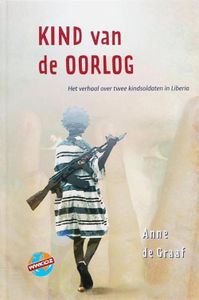 Kind van de oorlog - Anne de Graaf - ebook