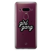 Girl Gang: HTC U12+ Transparant Hoesje