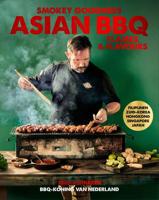 Smokey Goodness - Asian BBQ Flames & Flavours - Jord Althuizen - ebook