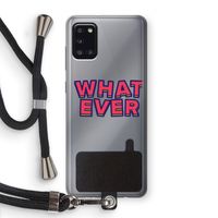 Whatever: Samsung Galaxy A31 Transparant Hoesje met koord